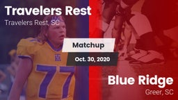 Matchup: Travelers Rest High vs. Blue Ridge  2020