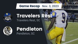 Recap: Travelers Rest  vs. Pendleton  2023