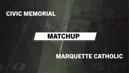 Matchup: Civic Memorial High vs. Marquette Catholic  2016