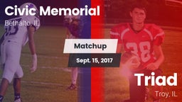 Matchup: Civic Memorial High vs. Triad  2017