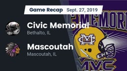 Recap: Civic Memorial  vs. Mascoutah  2019