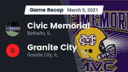 Recap: Civic Memorial  vs. Granite City  2021