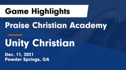 Praise Christian Academy  vs Unity Christian  Game Highlights - Dec. 11, 2021