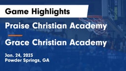 Praise Christian Academy  vs Grace Christian Academy Game Highlights - Jan. 24, 2023
