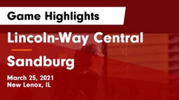 Lincoln-Way Central  vs Sandburg  Game Highlights - March 25, 2021