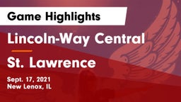 Lincoln-Way Central  vs St. Lawrence Game Highlights - Sept. 17, 2021