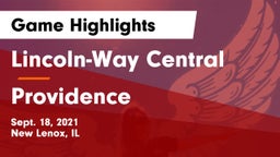 Lincoln-Way Central  vs Providence Game Highlights - Sept. 18, 2021