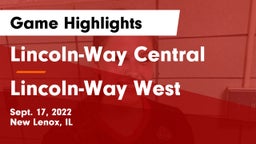 Lincoln-Way Central  vs Lincoln-Way West Game Highlights - Sept. 17, 2022