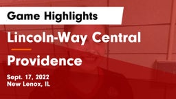 Lincoln-Way Central  vs Providence  Game Highlights - Sept. 17, 2022