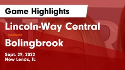 Lincoln-Way Central  vs Bolingbrook  Game Highlights - Sept. 29, 2022