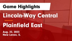 Lincoln-Way Central  vs Plainfield East Game Highlights - Aug. 22, 2023