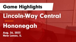 Lincoln-Way Central  vs Hononegah Game Highlights - Aug. 26, 2023
