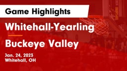 Whitehall-Yearling  vs Buckeye Valley  Game Highlights - Jan. 24, 2023