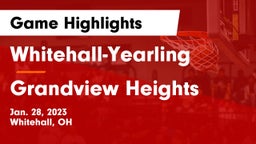 Whitehall-Yearling  vs Grandview Heights  Game Highlights - Jan. 28, 2023