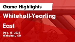 Whitehall-Yearling  vs East  Game Highlights - Dec. 13, 2023