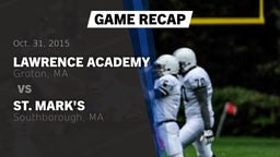 Recap: Lawrence Academy  vs. St. Mark's  2015