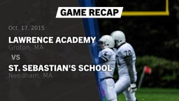 Recap: Lawrence Academy  vs. St. Sebastian's School 2015