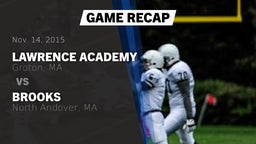 Recap: Lawrence Academy  vs. Brooks  2015