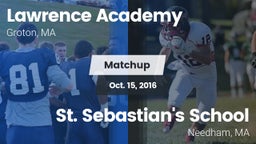 Matchup: Lawrence Academy vs. St. Sebastian's School 2016