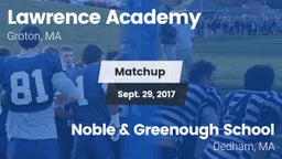 Matchup: Lawrence Academy vs. Noble & Greenough School 2017
