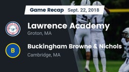 Recap: Lawrence Academy  vs. Buckingham Browne & Nichols  2018