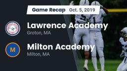 Recap: Lawrence Academy  vs. Milton Academy  2019