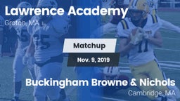 Matchup: Lawrence Academy vs. Buckingham Browne & Nichols  2019