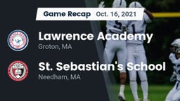 Recap: Lawrence Academy  vs. St. Sebastian's School 2021