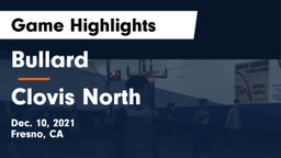 Bullard  vs Clovis North Game Highlights - Dec. 10, 2021