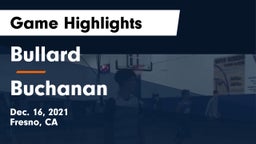 Bullard  vs Buchanan Game Highlights - Dec. 16, 2021