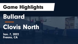 Bullard  vs Clovis North Game Highlights - Jan. 7, 2022