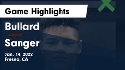Bullard  vs Sanger Game Highlights - Jan. 14, 2022