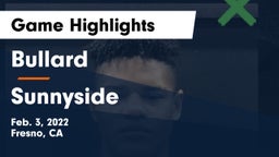 Bullard  vs Sunnyside Game Highlights - Feb. 3, 2022