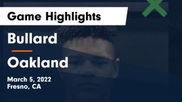 Bullard  vs Oakland Game Highlights - March 5, 2022