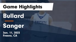 Bullard  vs Sanger Game Highlights - Jan. 11, 2023