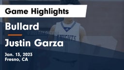 Bullard  vs Justin Garza Game Highlights - Jan. 13, 2023