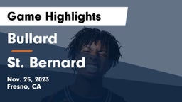 Bullard  vs St. Bernard Game Highlights - Nov. 25, 2023