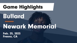 Bullard  vs Newark Memorial Game Highlights - Feb. 25, 2023