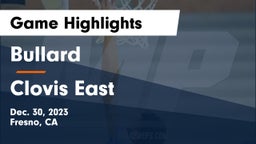 Bullard  vs Clovis East Game Highlights - Dec. 30, 2023