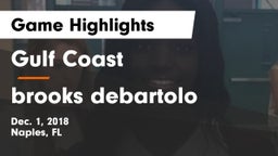 Gulf Coast  vs brooks debartolo Game Highlights - Dec. 1, 2018