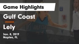 Gulf Coast  vs Lely  Game Highlights - Jan. 8, 2019