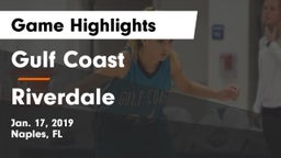 Gulf Coast  vs Riverdale  Game Highlights - Jan. 17, 2019