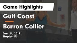 Gulf Coast  vs Barron Collier  Game Highlights - Jan. 24, 2019