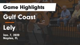 Gulf Coast  vs Lely  Game Highlights - Jan. 7, 2020