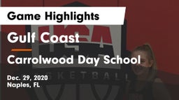 Gulf Coast  vs Carrolwood Day School Game Highlights - Dec. 29, 2020