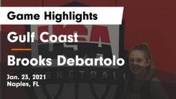 Gulf Coast  vs Brooks Debartolo Game Highlights - Jan. 23, 2021