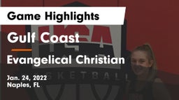 Gulf Coast  vs Evangelical Christian  Game Highlights - Jan. 24, 2022