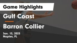 Gulf Coast  vs Barron Collier  Game Highlights - Jan. 13, 2023