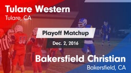Matchup: Tulare Western High vs. Bakersfield Christian  2016