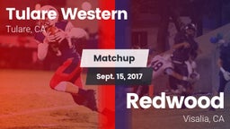 Matchup: Tulare Western High vs. Redwood  2017